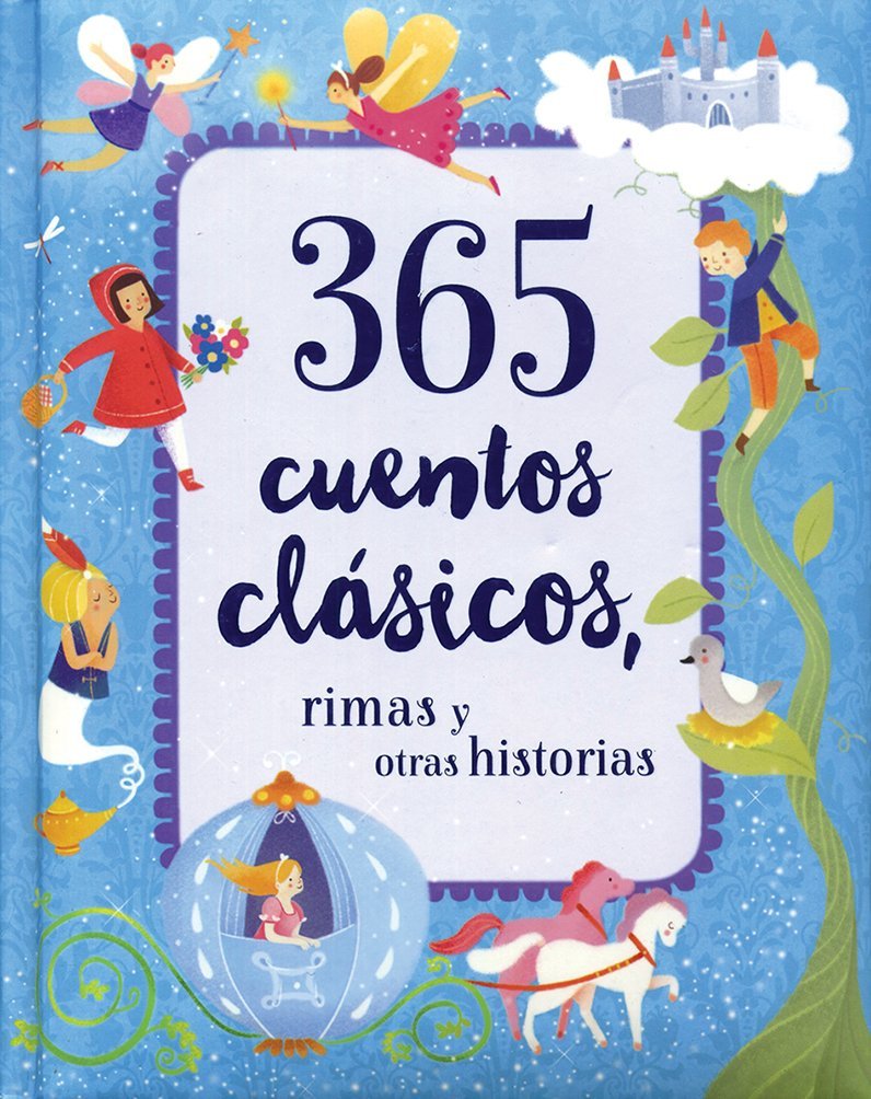 365 cuento clasicos, rimas y otras historias- parragon book