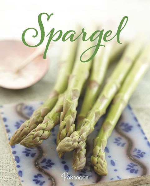 Das Spargel-Kochbuch Leisure, Home & Garden