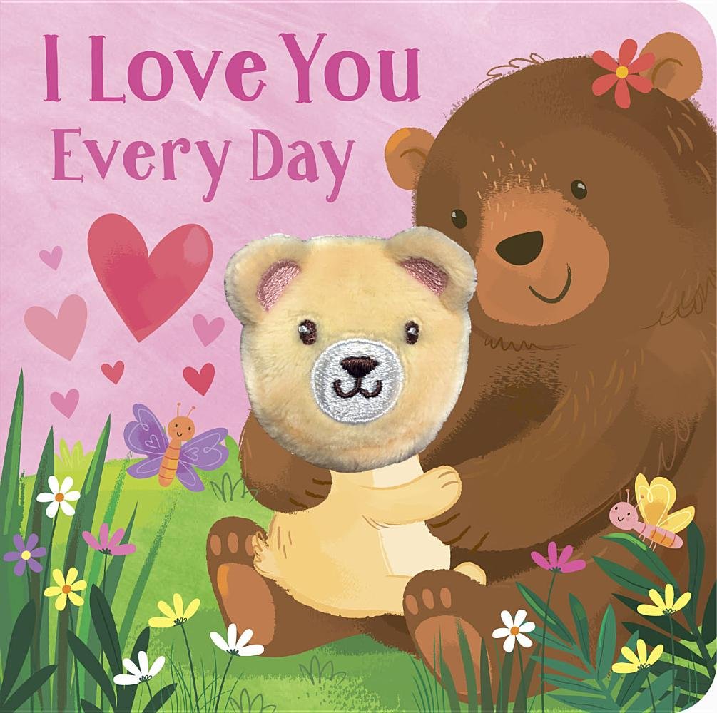 I Love You Every Day: Finger Puppet Book book