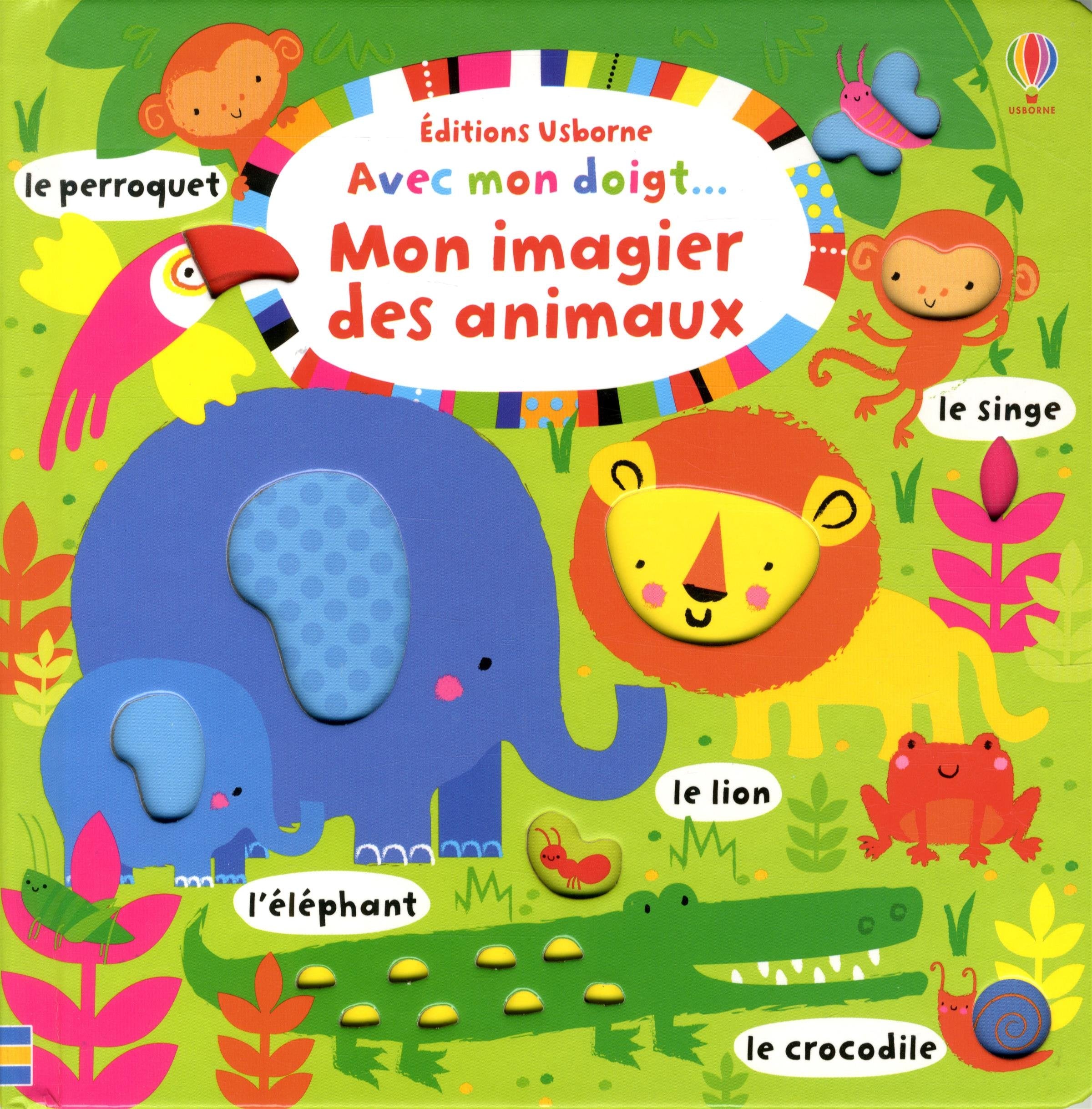 Avec mon doigt... Mon imagier des animaux Non-fiction