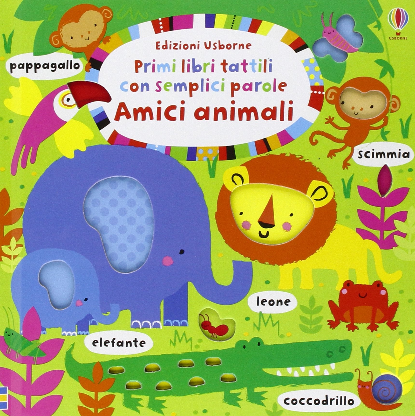 Amici Animali. Primi libri tattili con semplici parole book