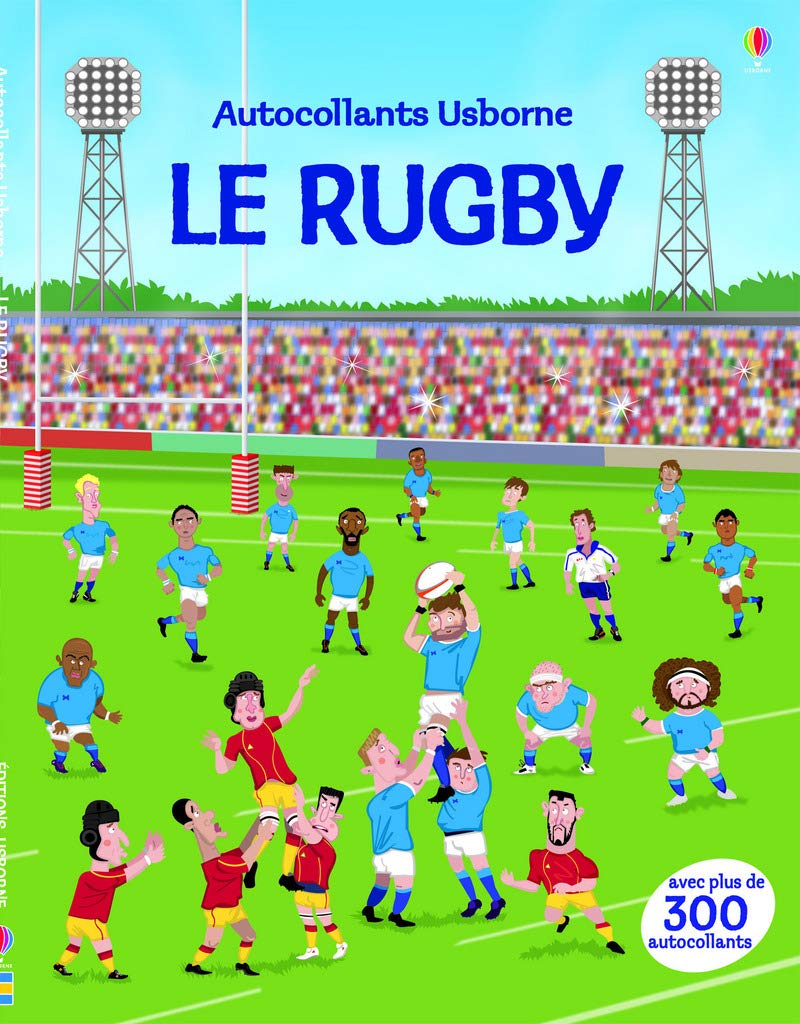 Le rugby - Autocollants Usborne: Avec plus de 300 autocollants Hobbies & Crafts