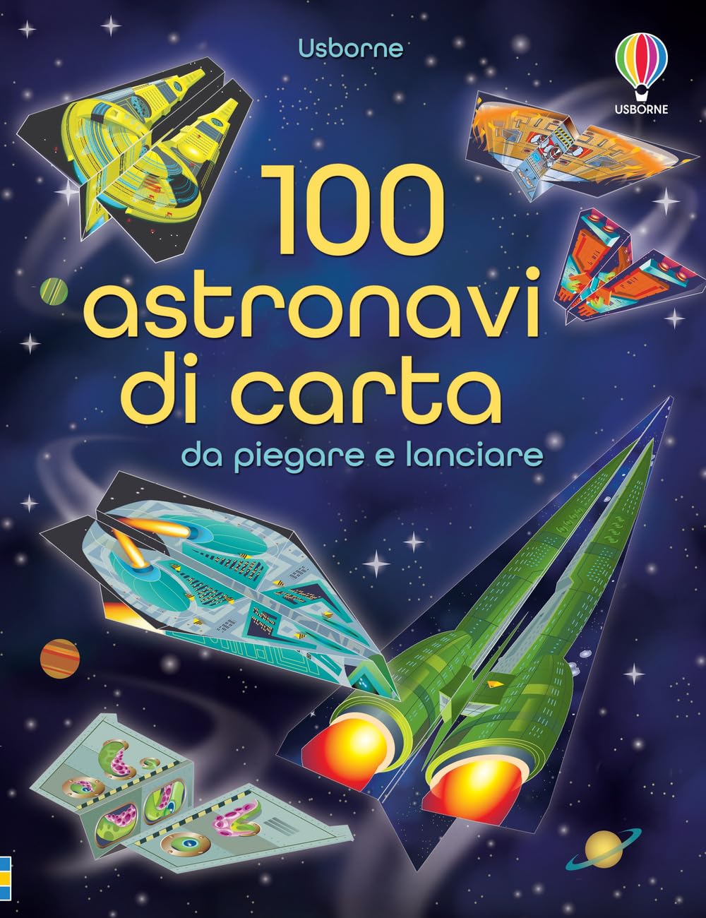100 astronavi di carta da piegare. Ediz. illustrata book
