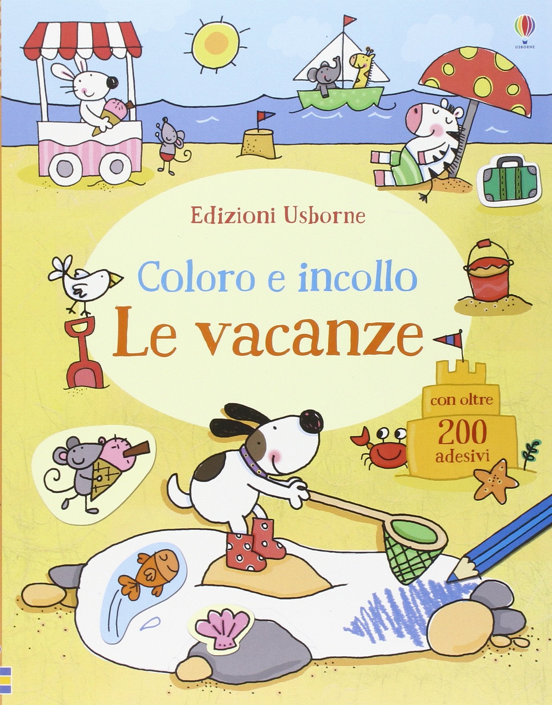 Le vacanze. Coloro e incollo. Con adesivi. Ediz. illustrata book