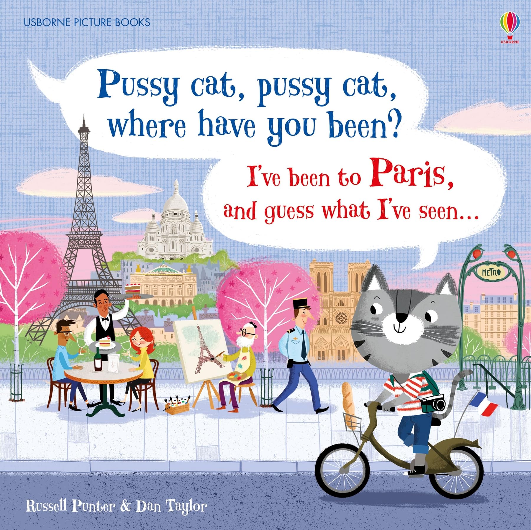 Pussy Cat, Pussy Cat, Where Have You Been ? I've Been to Paris and Guess What I've Seen ? book