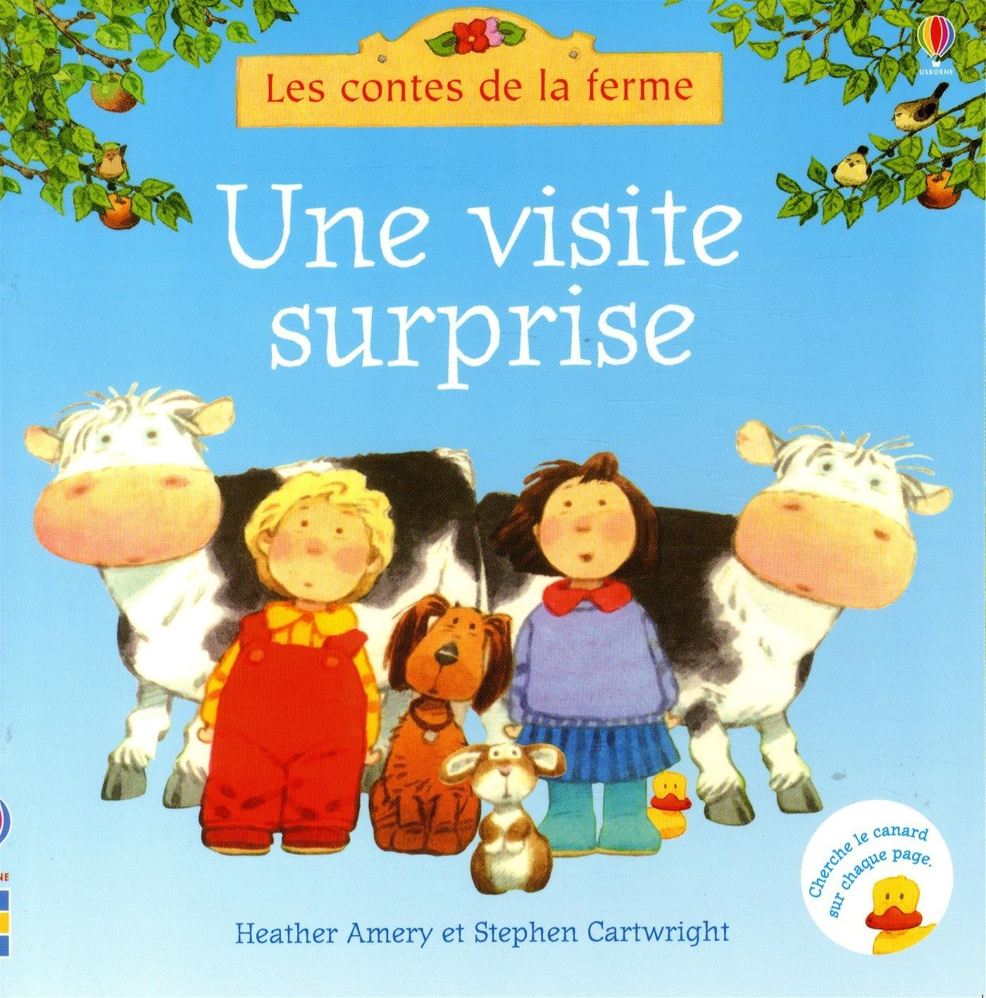 Une visite surprise - Les contes de la ferme Non-fiction