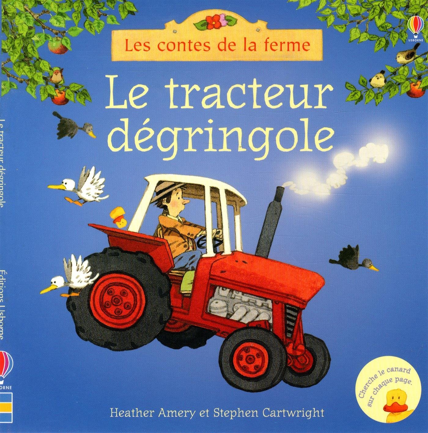 Le tracteur dégringole - Les contes de la ferme Non-fiction