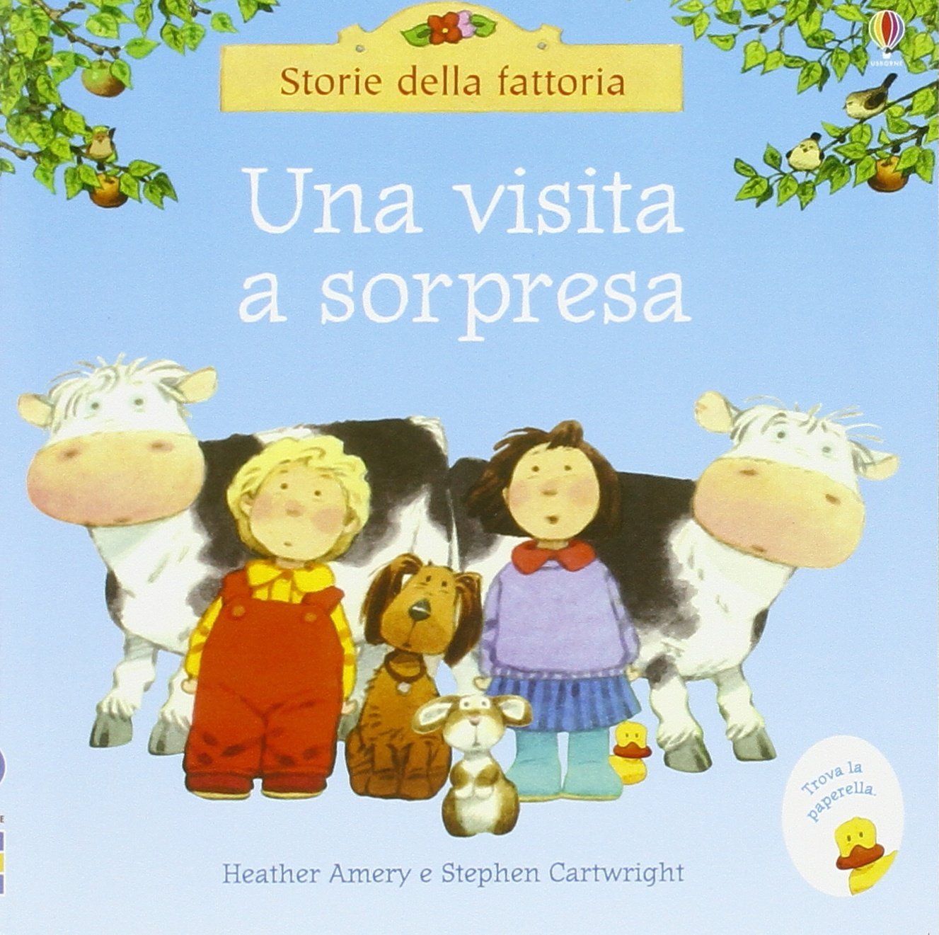 Una visita a sorpresa. Ediz. illustrata (Storie della fattoria) Children's books