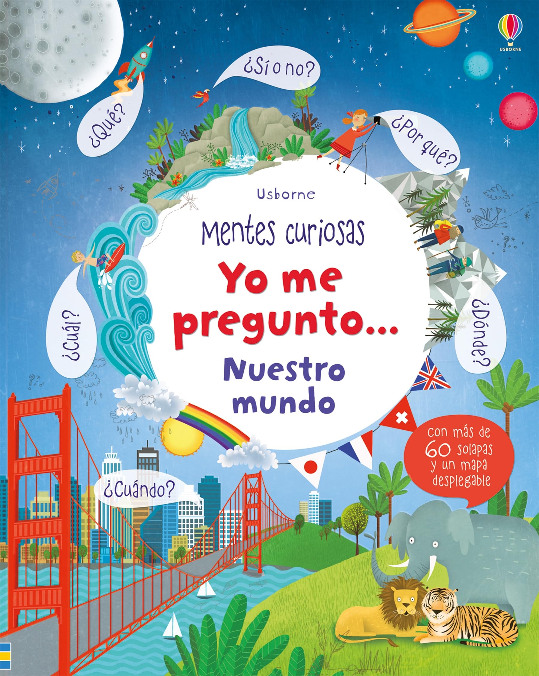 YO ME PREGUNTO NUESTRO MUNDO (Mentes curiosas) Social Sciences