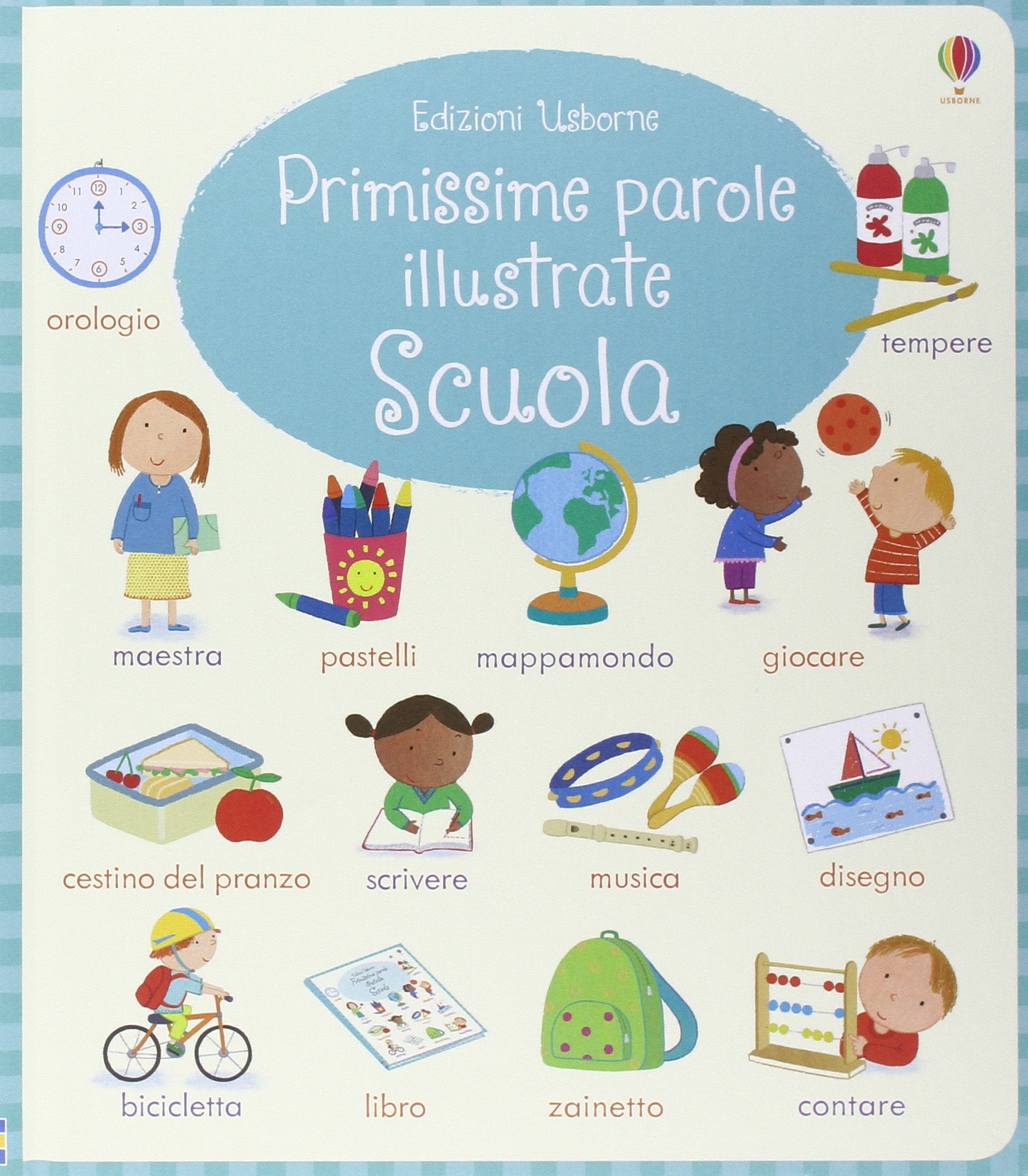 Scuola. Primissime parole illustrate. Ediz. illustrata book