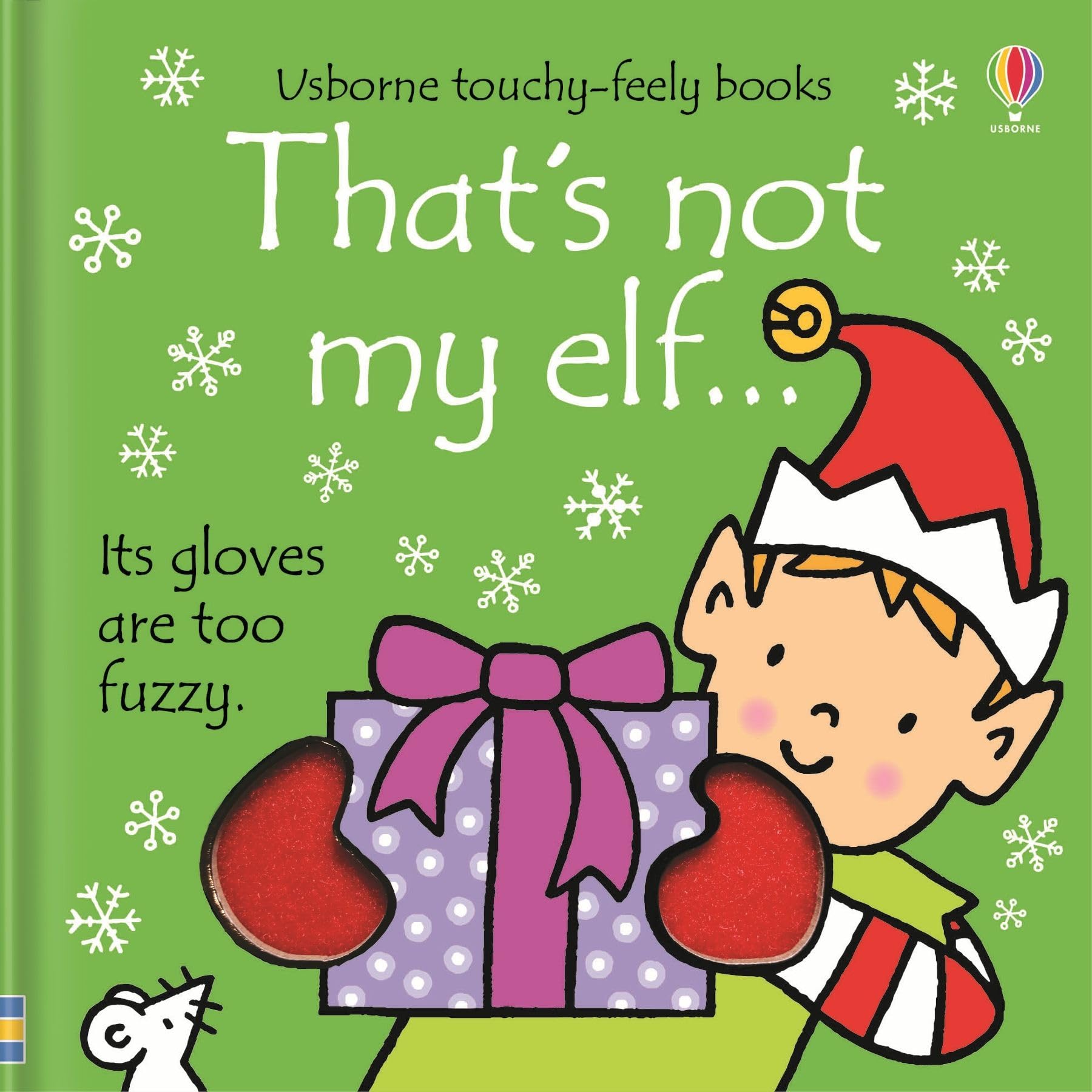 That's not my elf...: Its gloves are too fuzzy Non-fiction