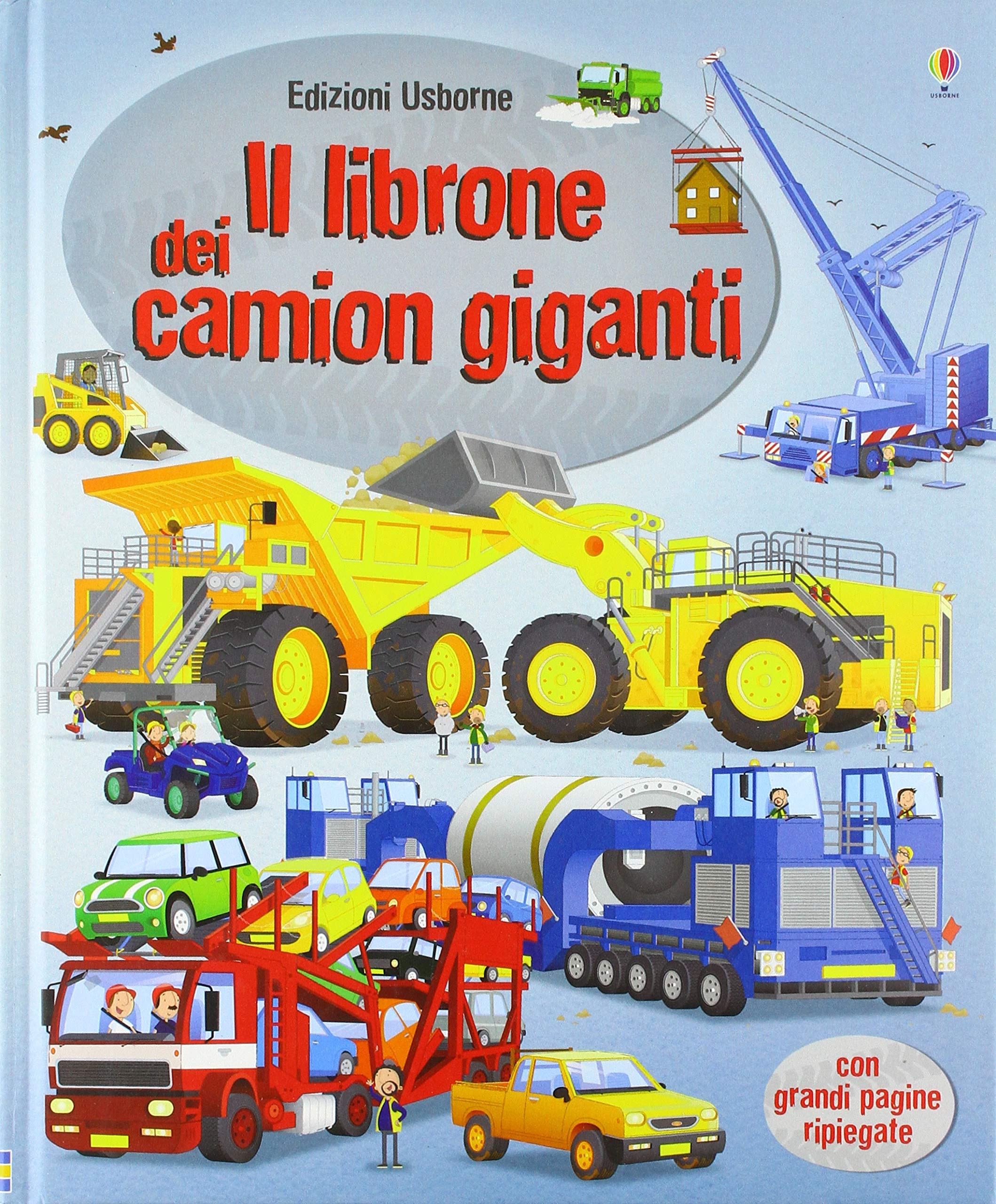 Il librone dei camion giganti. Ediz. illustrata book