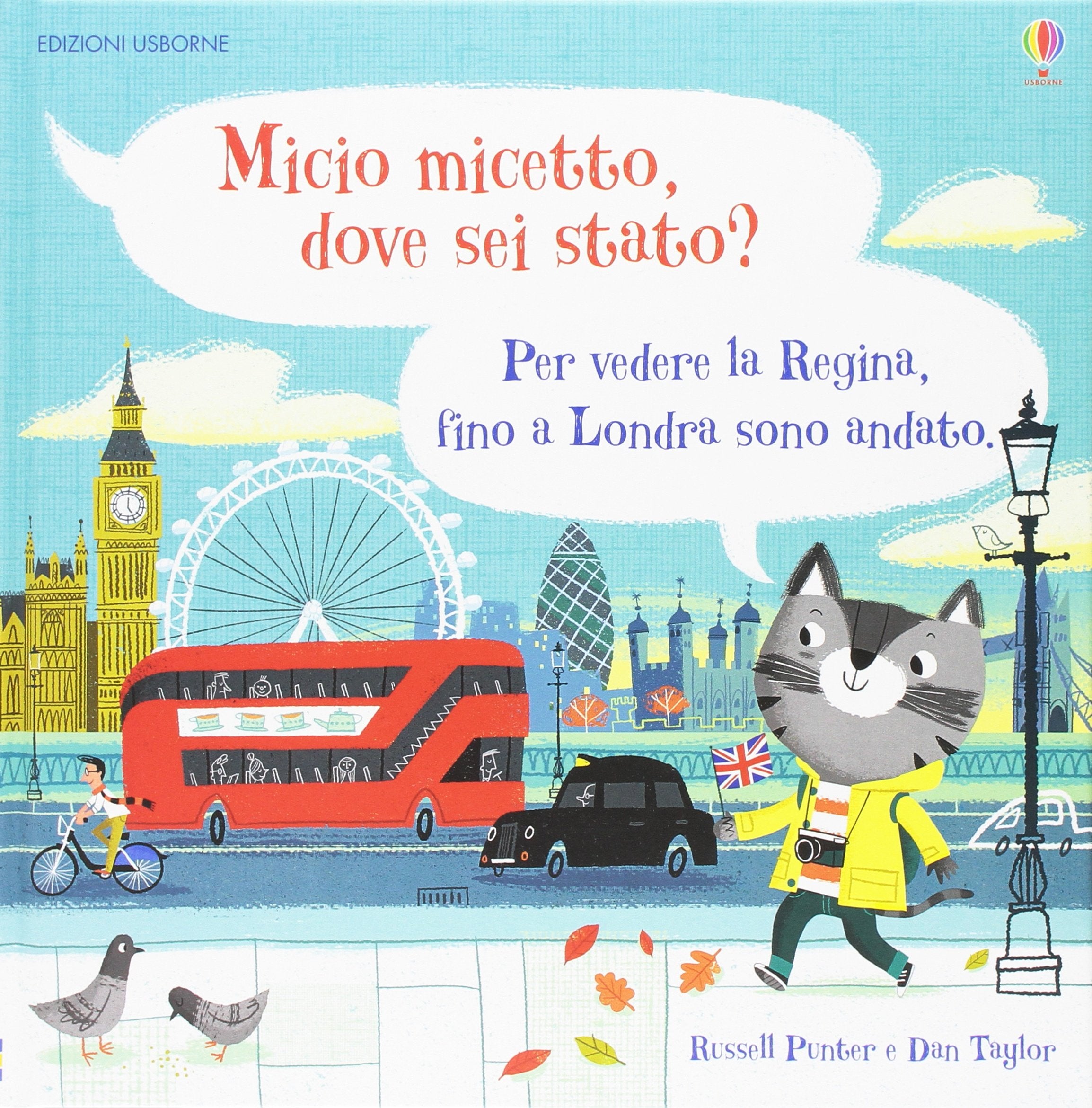 Micio micetto, dove sei stato? Londra Contemporary literature