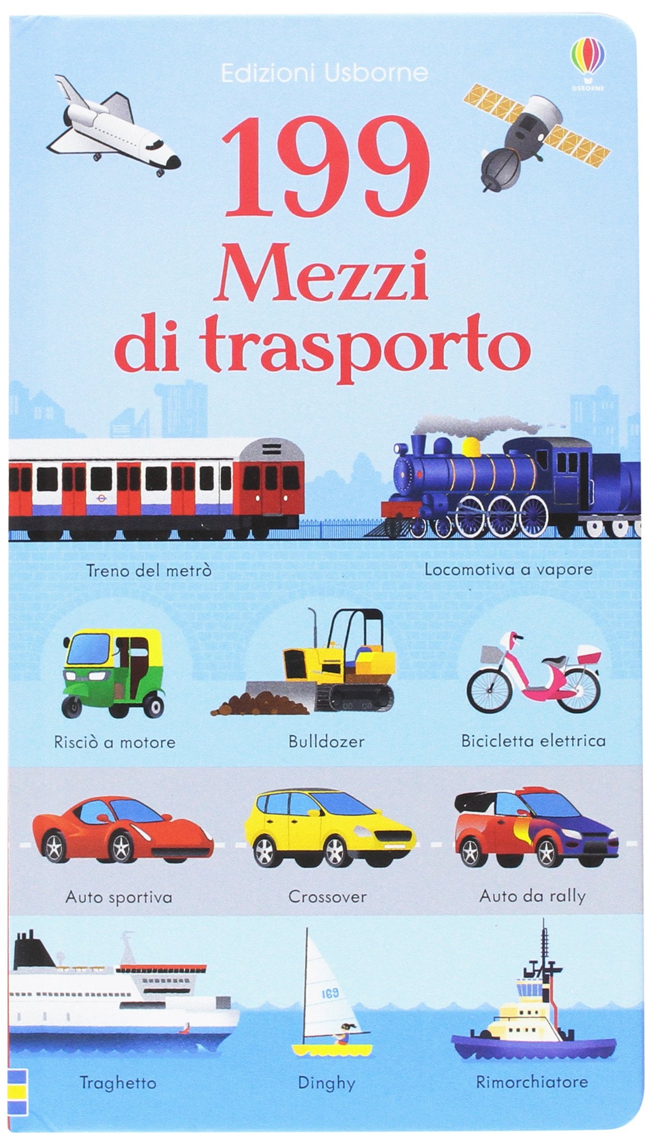 199 mezzi di trasporto. Ediz. illustrata book