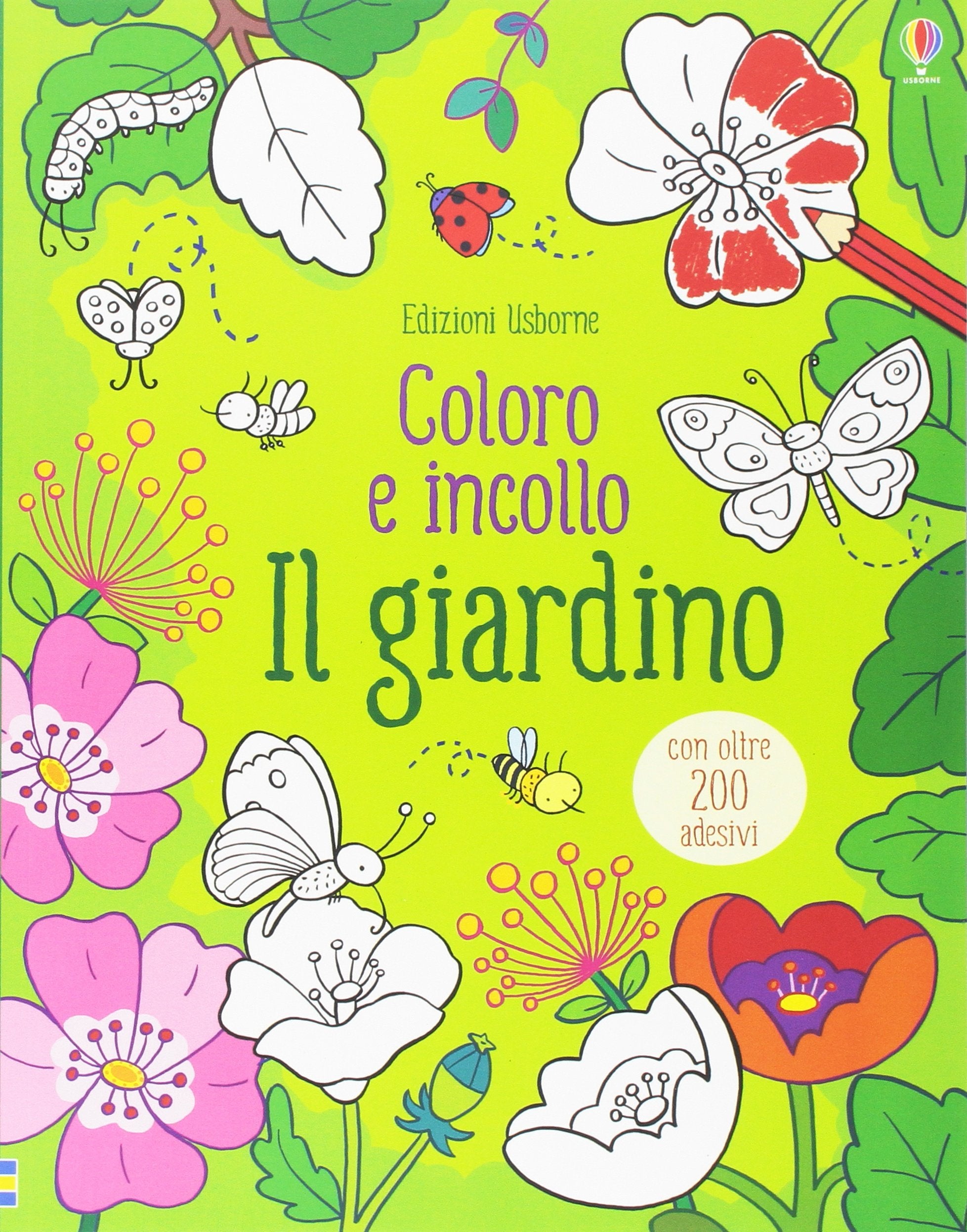 Il giardino. Coloro e incollo. Con adesivi. Ediz. illustrata book