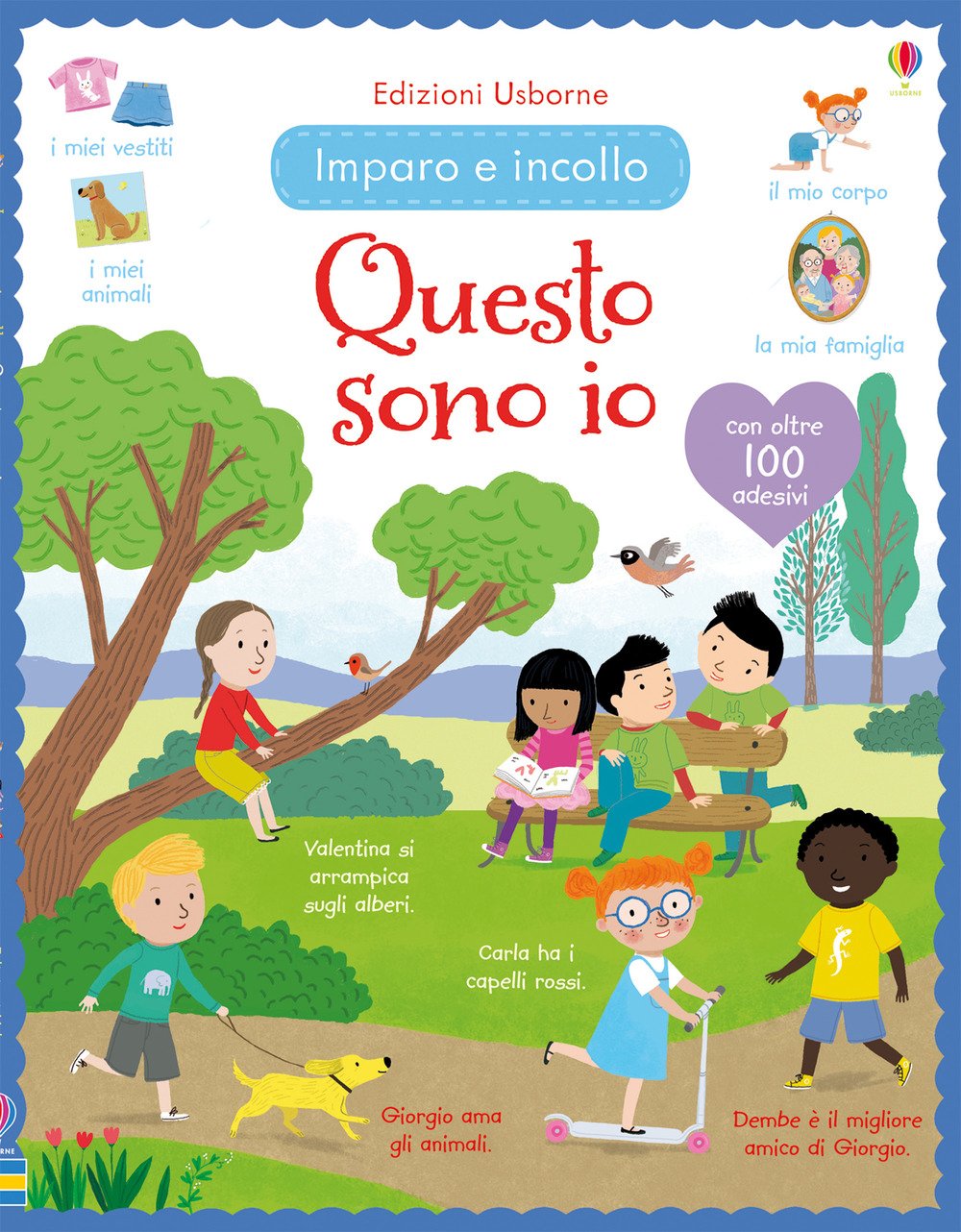 Questo sono io. Imparo e incollo. Con adesivi. Ediz. illustrata book