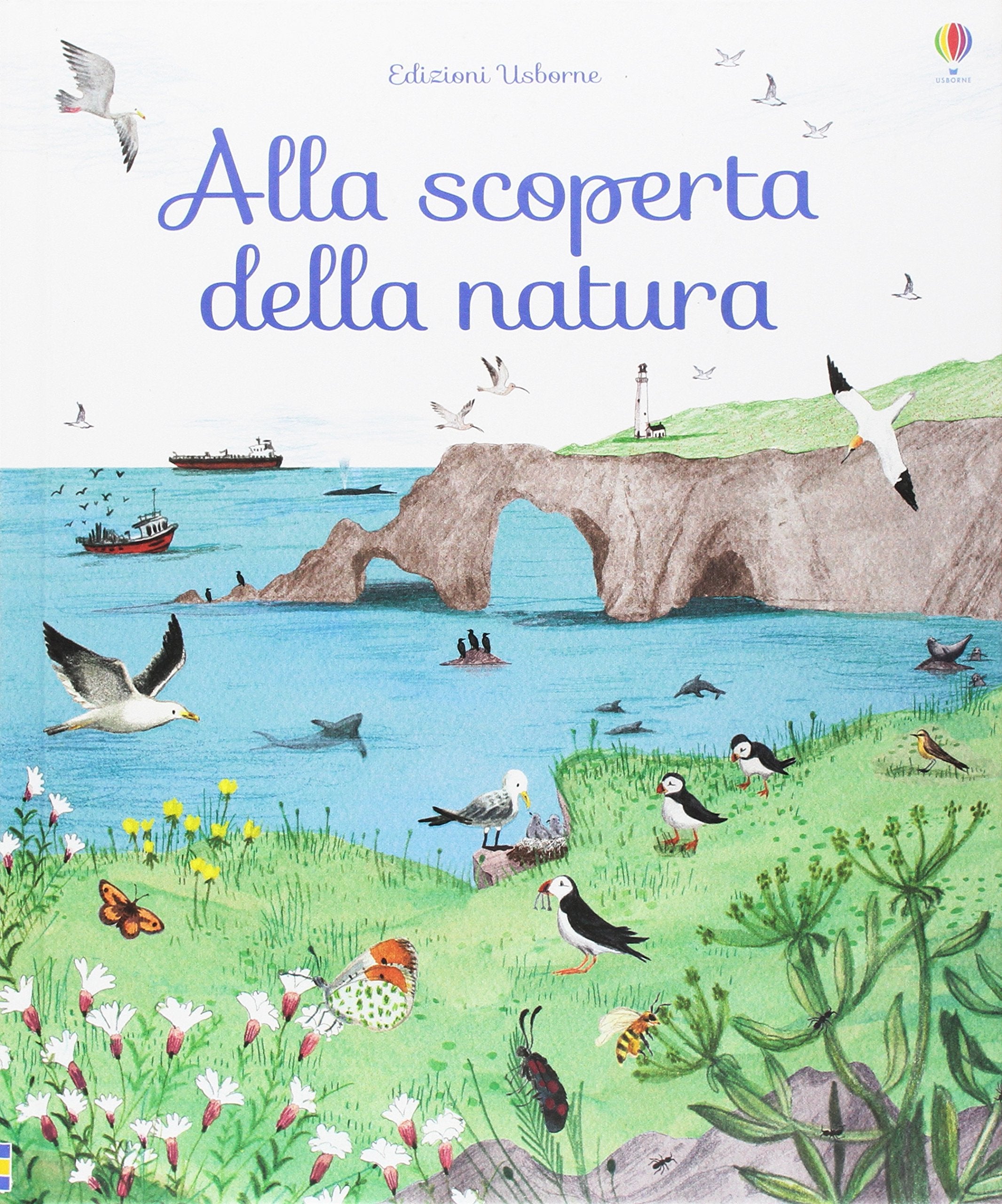 Alla scoperta della natura. Ediz. illustrata book