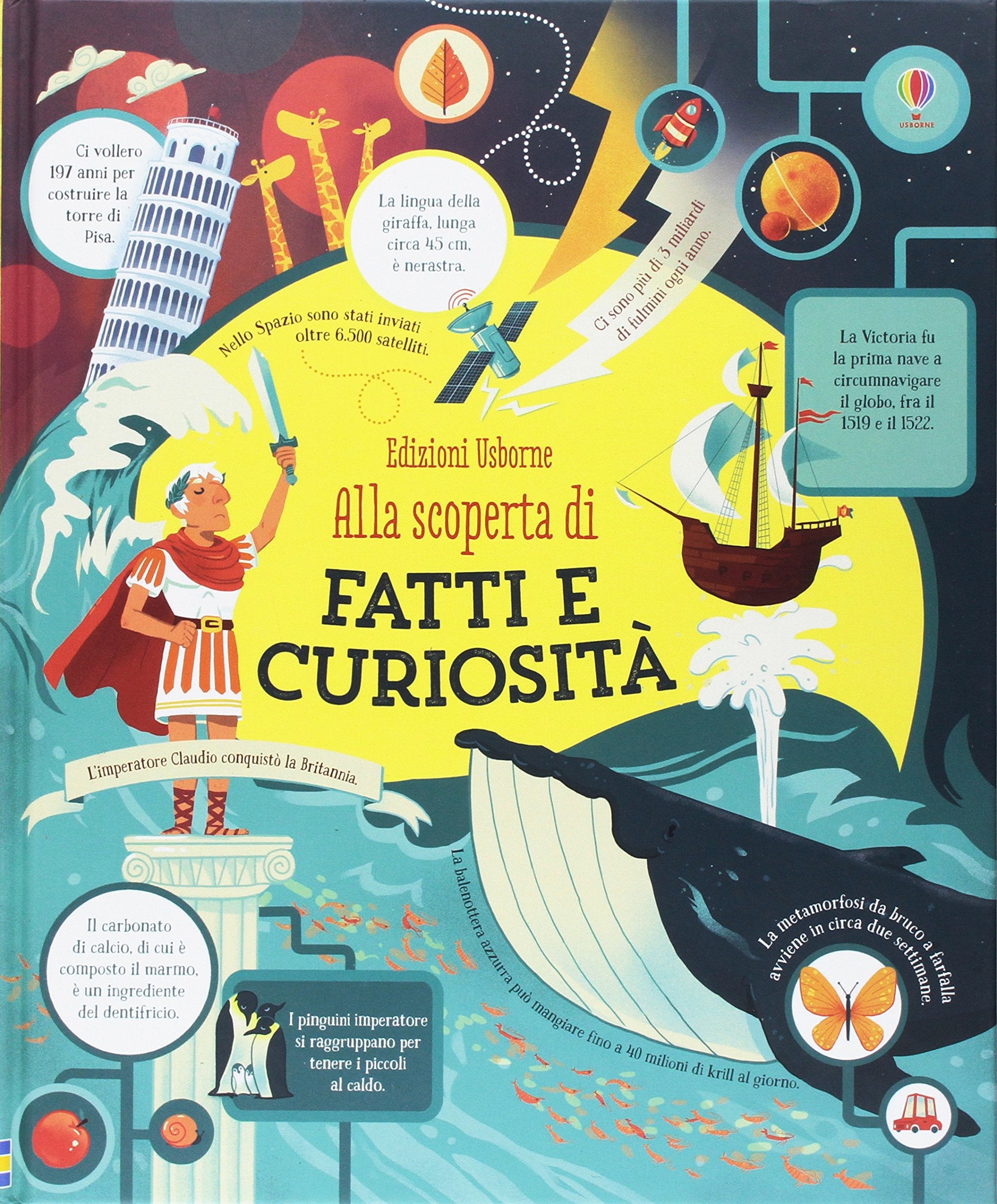 Alla scoperta di fatti e curiosità. Ediz. a colori book