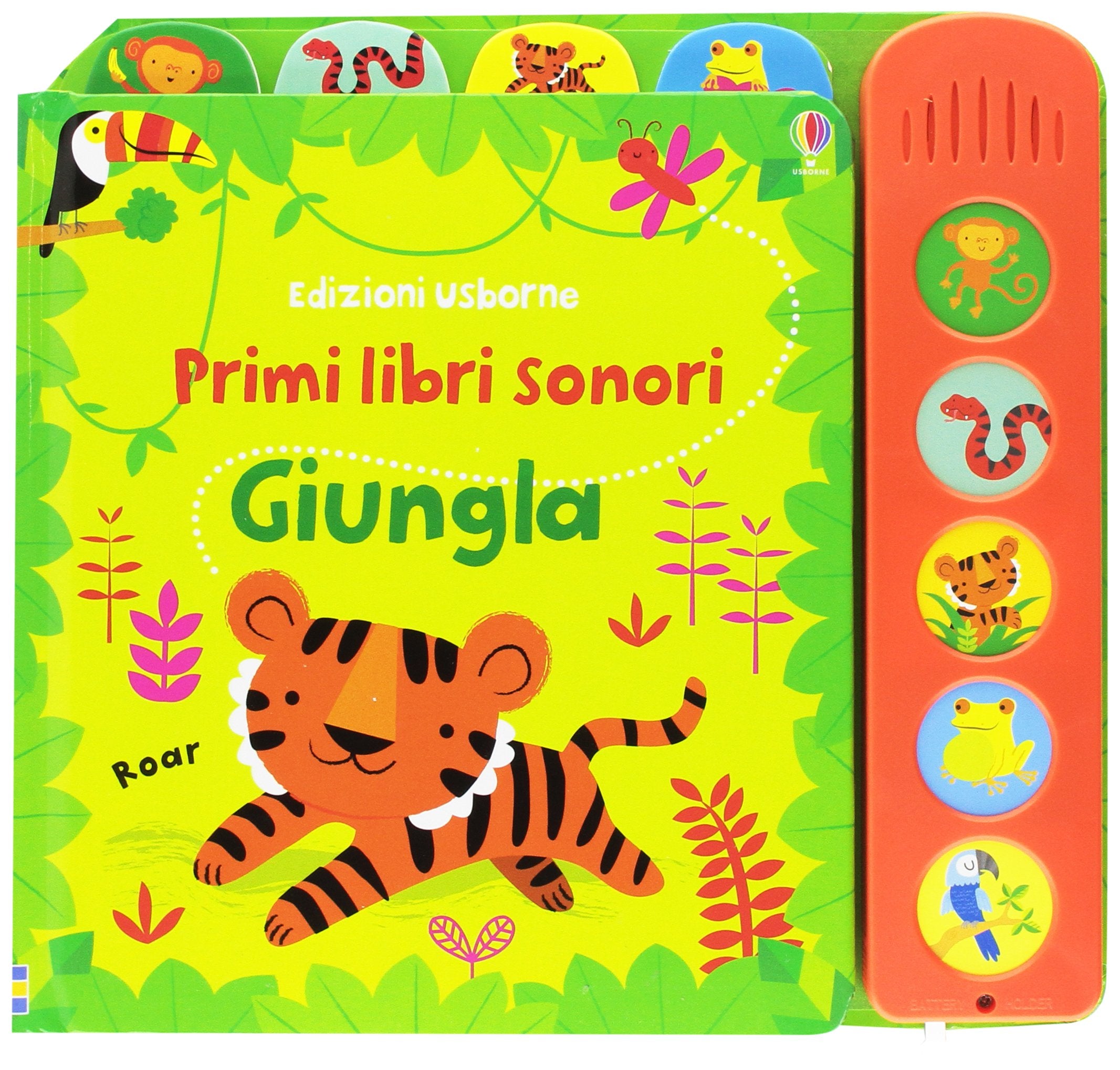 Giungla. Primi libri sonori. Ediz. a colori book