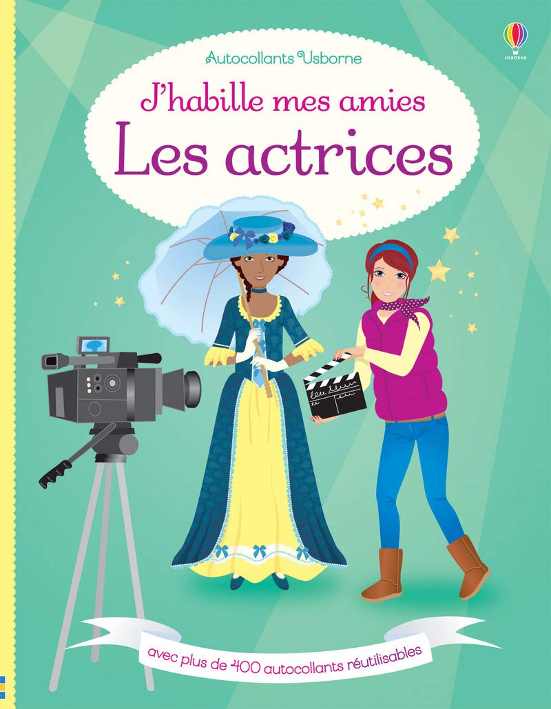 J'habille mes amis - Les actrices - Autocollants Usborne book