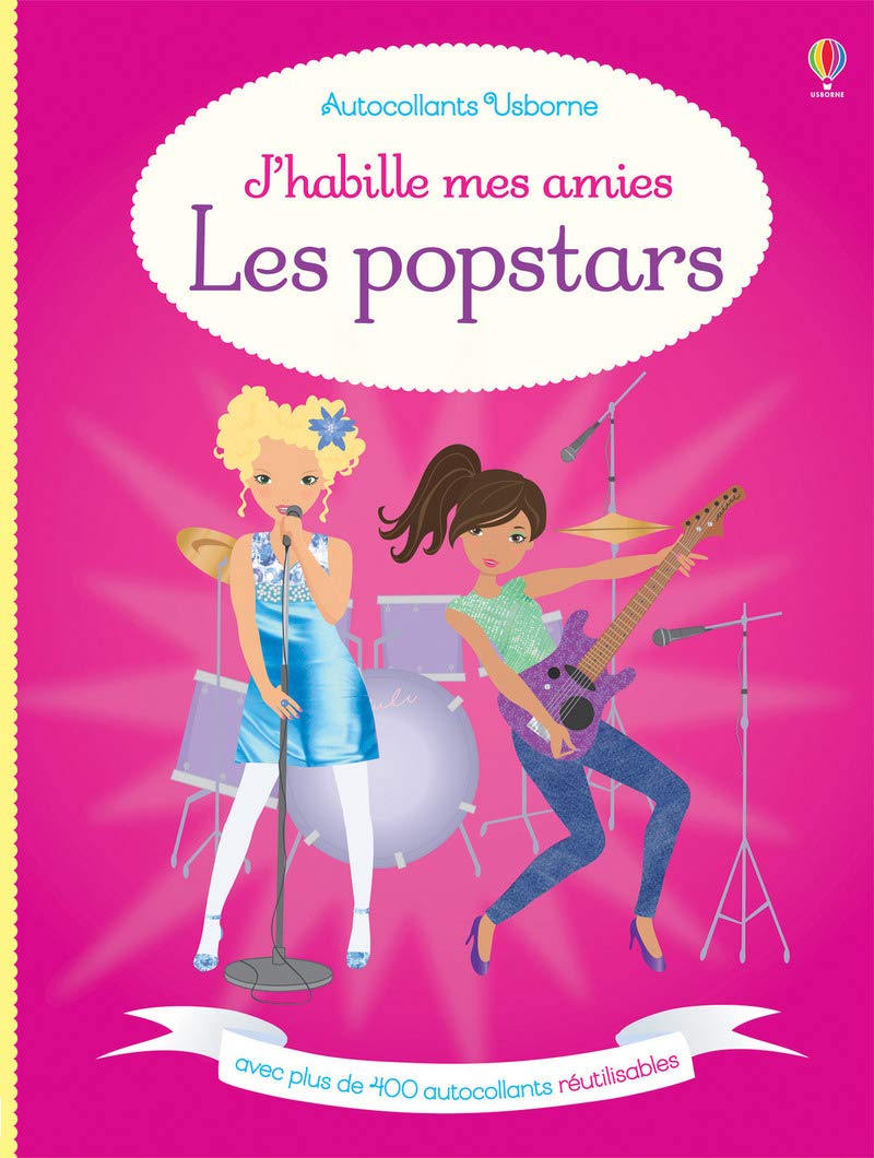 J'habille mes amies - Les popstars - Autocollants Usborne book