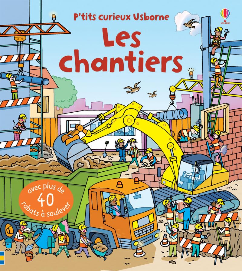 Les chantiers - P'tits curieux Usborne Non-fiction