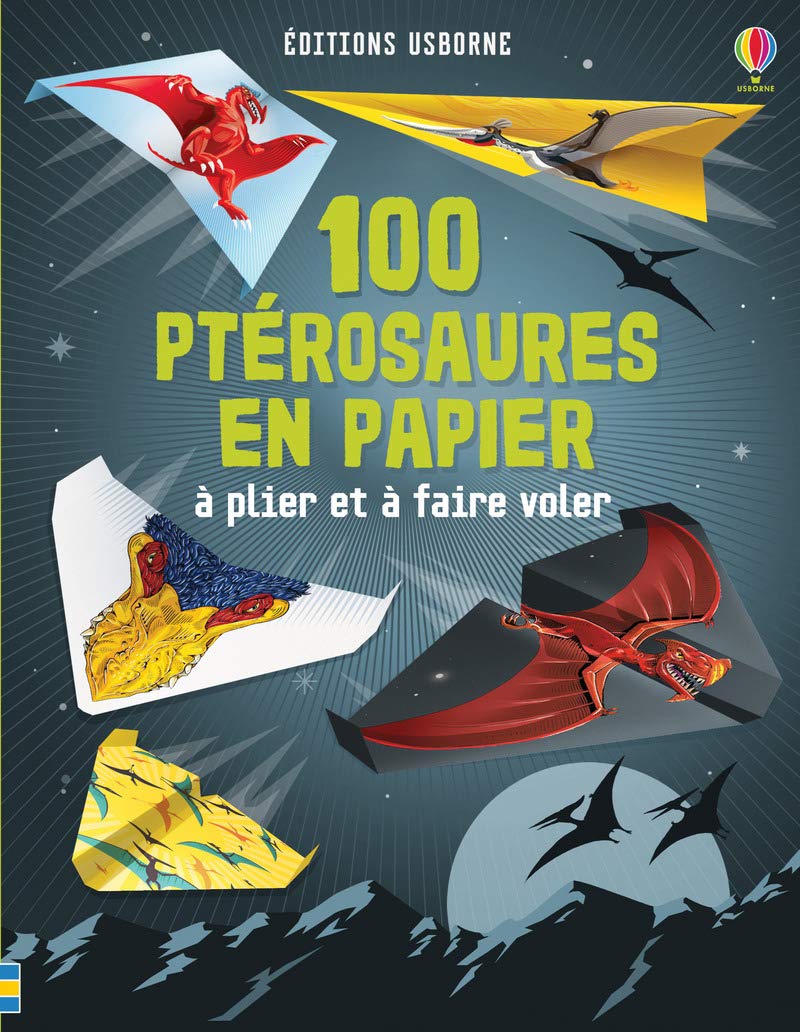100 ptérosaures en papier à plier et à faire voler Non-fiction