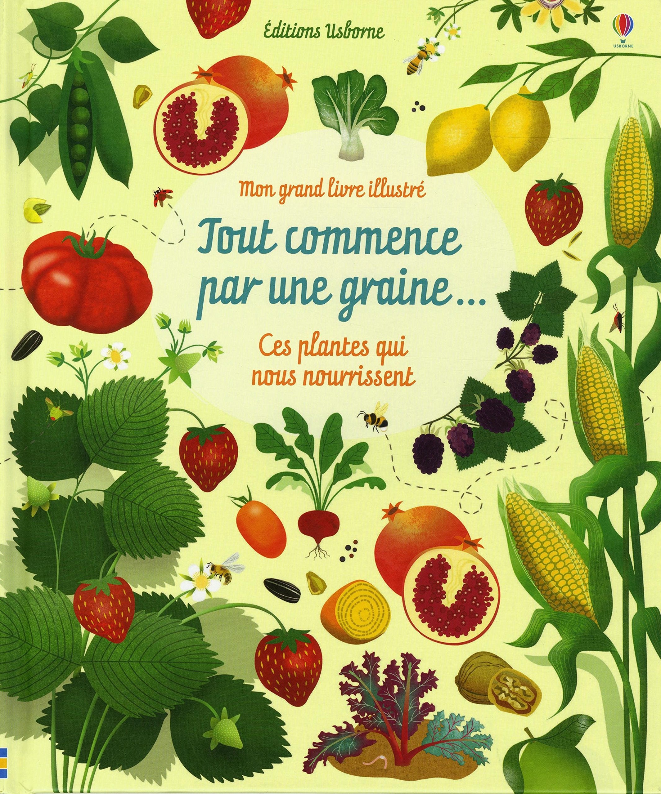 Tout commence par une graine... - Mon grand livre illustré book