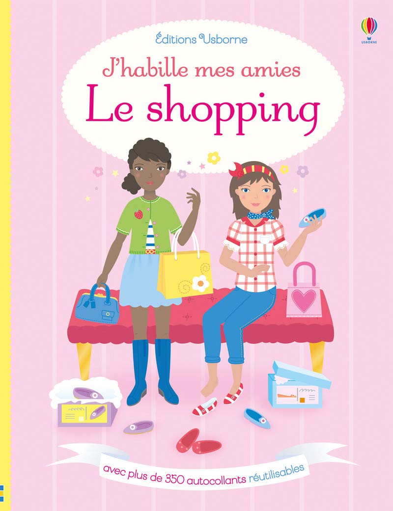 J'habille mes amies - Le shopping - Dès 5 ans book