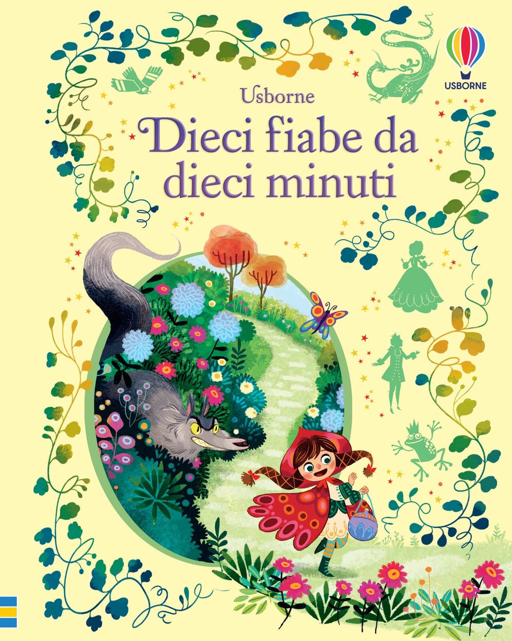 Dieci fiabe da dieci minuti. Storie da dieci minuti Fairy Tales & Legends