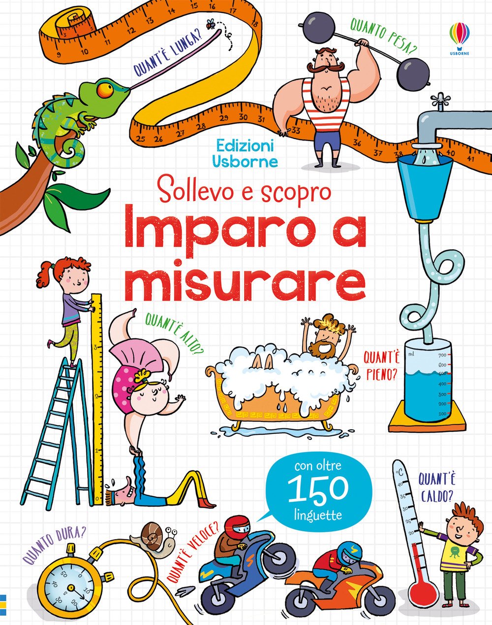 Imparo a misurare. Sollevo e scopro. Ediz. a colori book