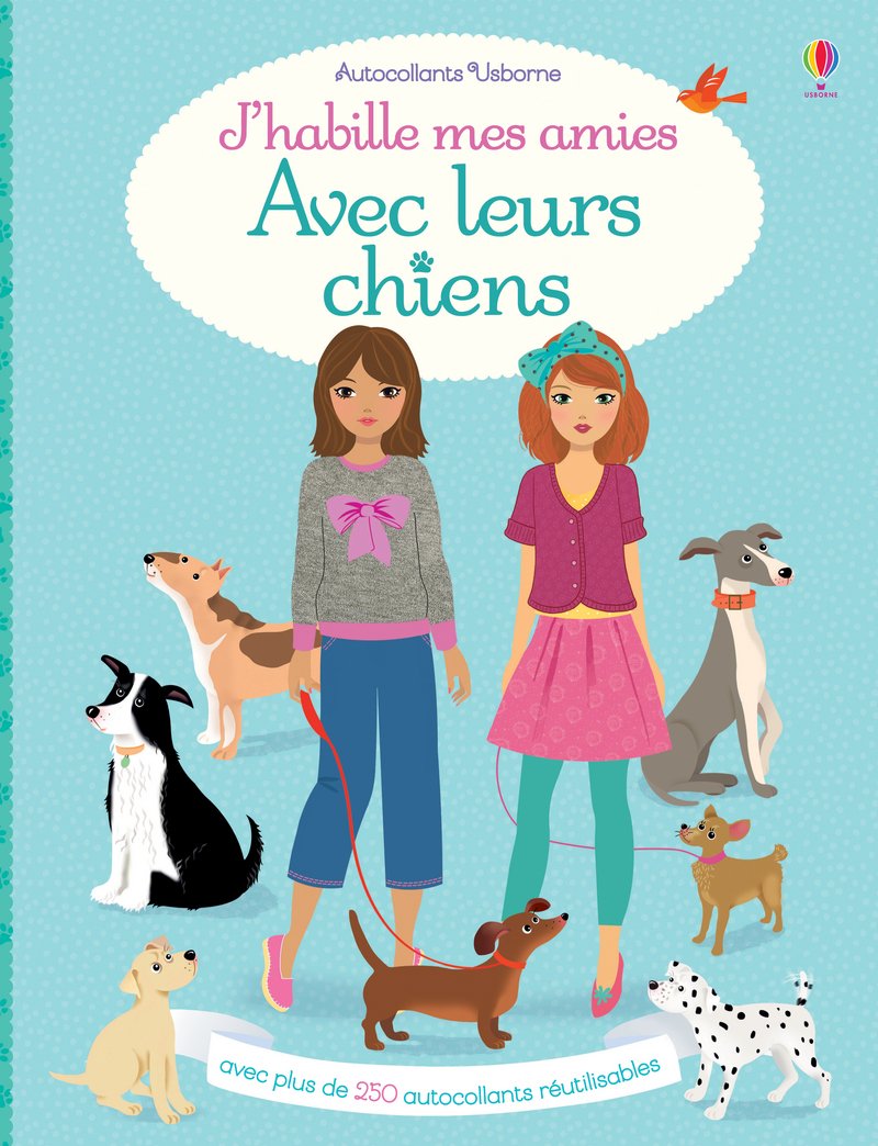 J'habille mes amies - Avec leurs chiens - Autocollans Usborne book