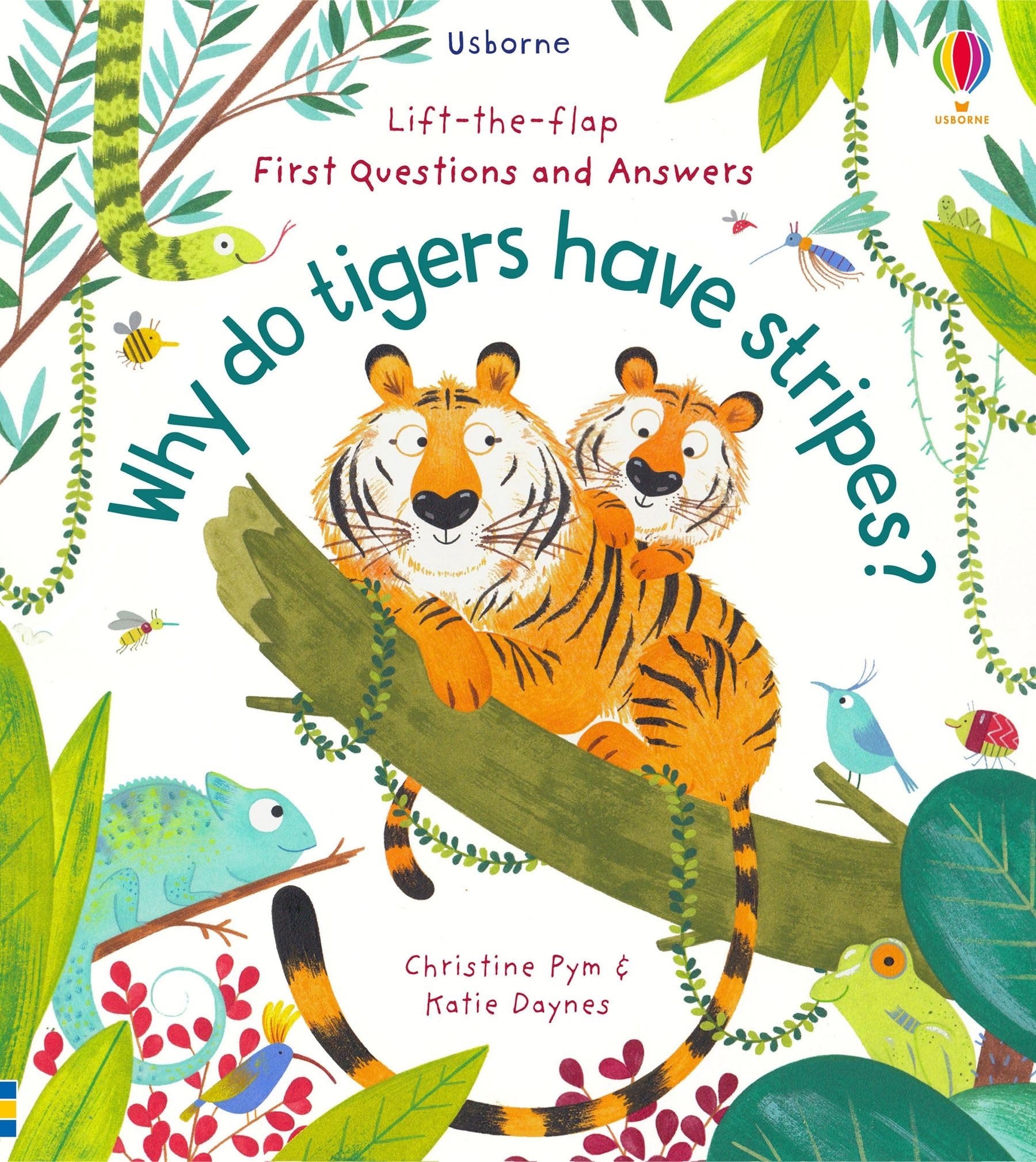 Why Do Tigers Have Stripes? (Lift-the-Flap First Questions and Answers) Tiptoi & Games