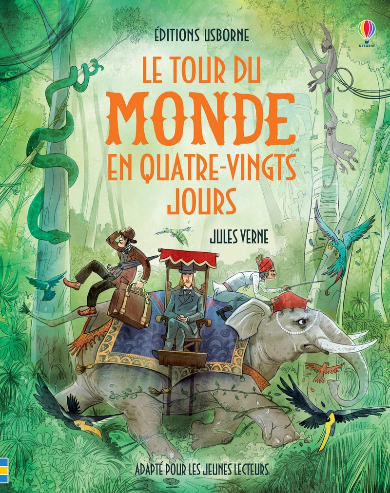 Le tour du monde en quatre-vingt jours - Contes et histoires illustrés - texte intégral Non-fiction