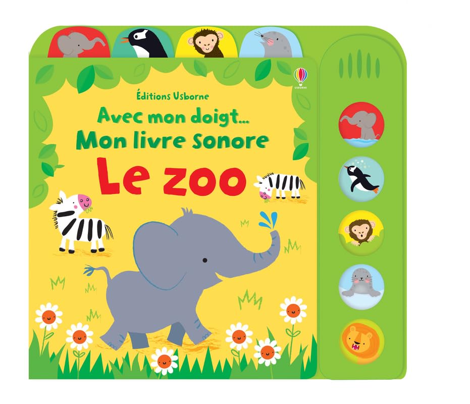 Le zoo - Avec mon doigt... Mon livre sonore - Dès 6 mois Non-fiction