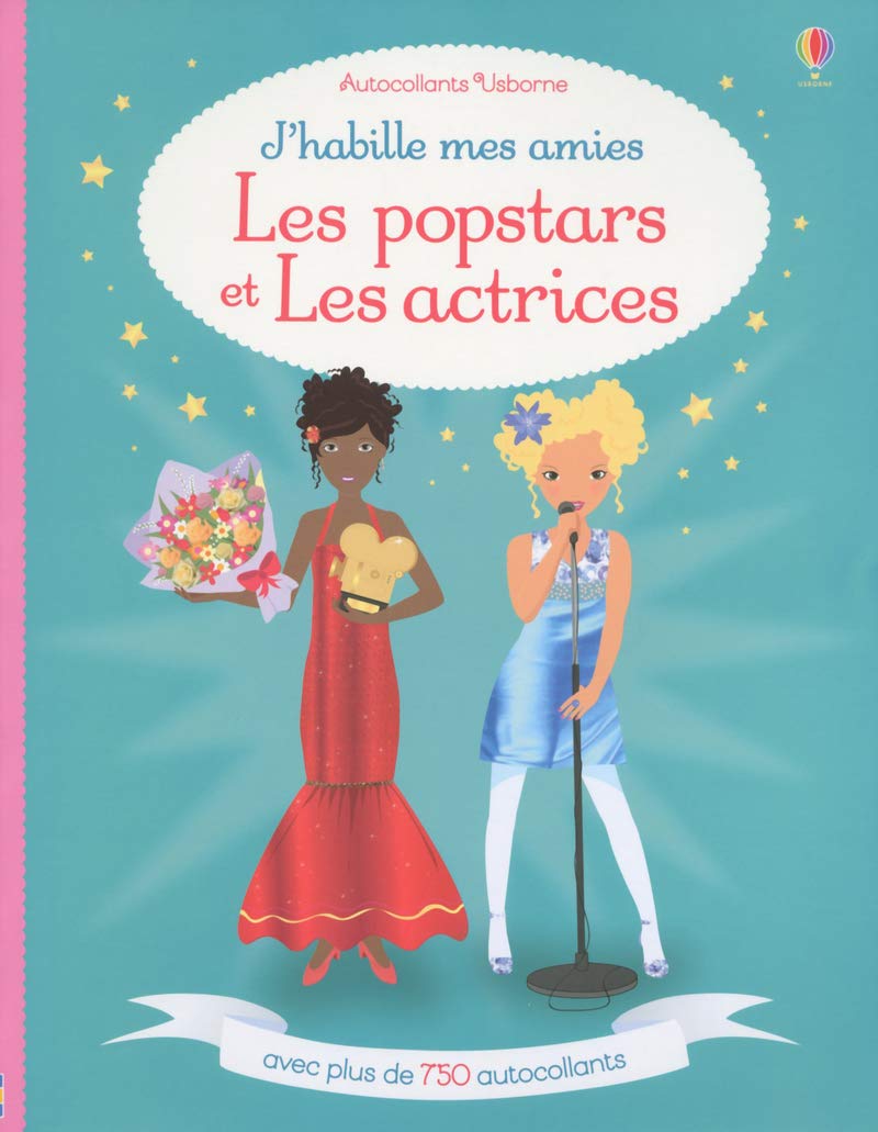 J'habille mes amies Les popstars et les actrices - Autocollants Usborne book