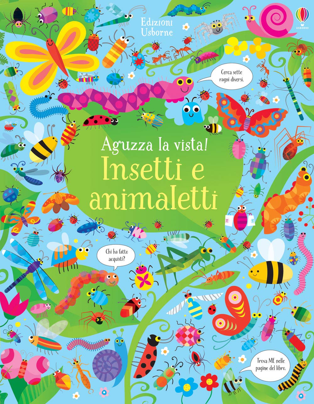 Insetti e animaletti. Aguzza la vista! Ediz. a colori book