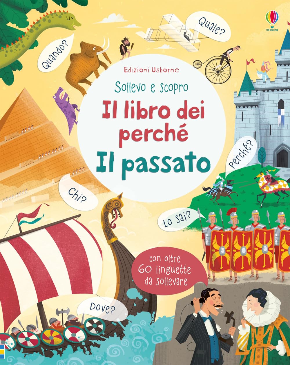 Daynes, K: Libro dei perché. Il passato. Sollevo e scopro Non-fiction