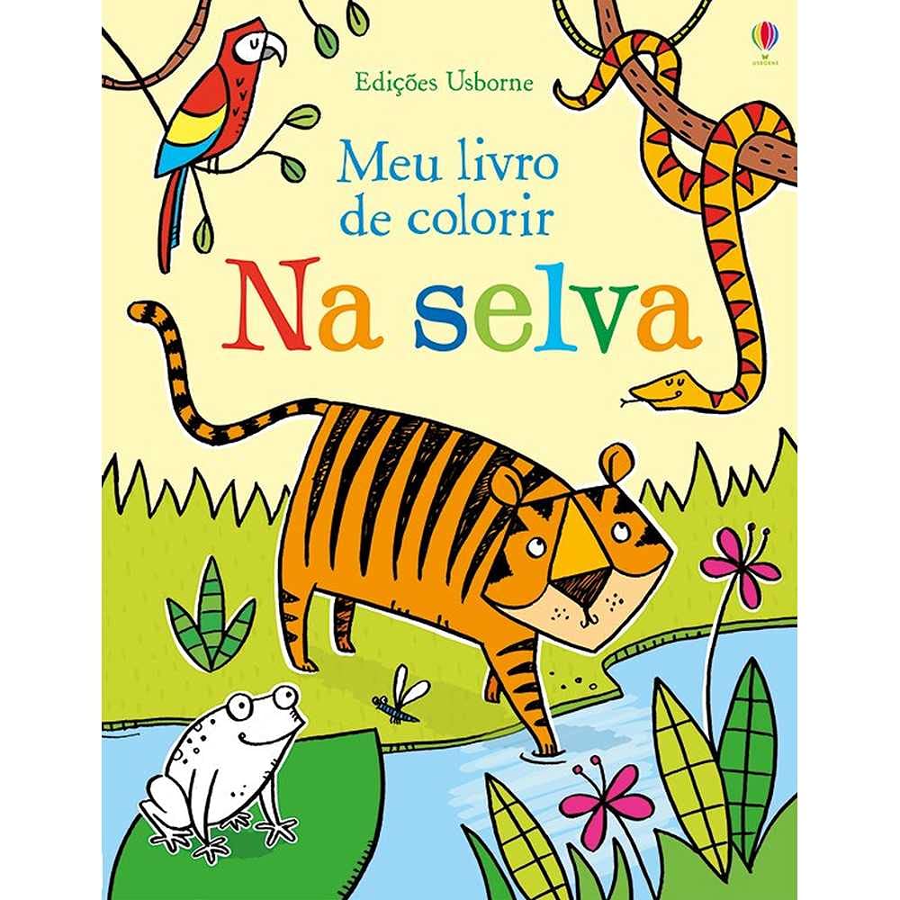 MEU LIVRO DE COLORIR : NA SELVA Books
