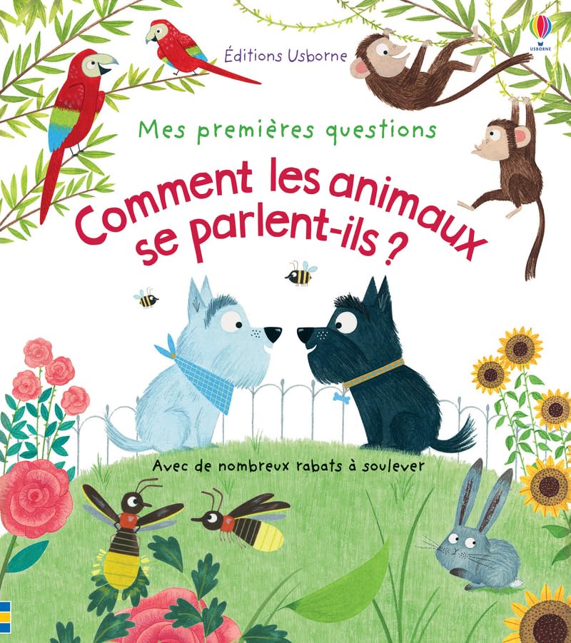 Comment les animaux se parlent-ils ? - Mes premières questions book