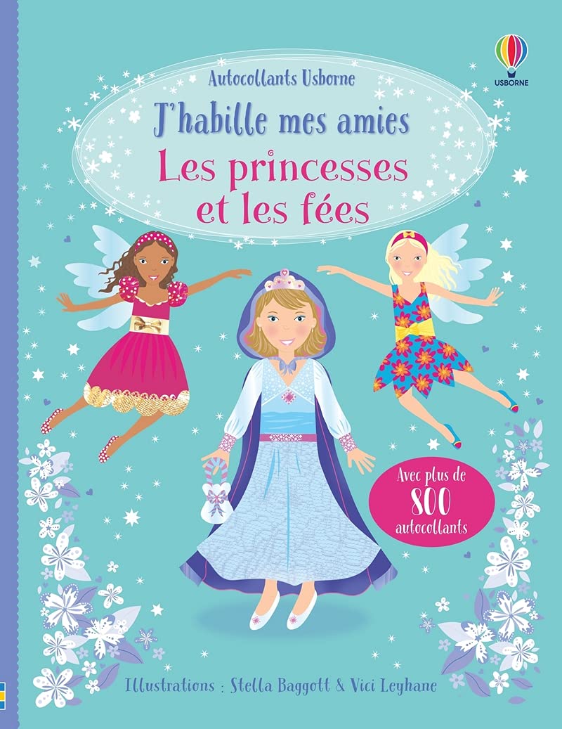 J'habille mes amies Les princesses et Les fées book