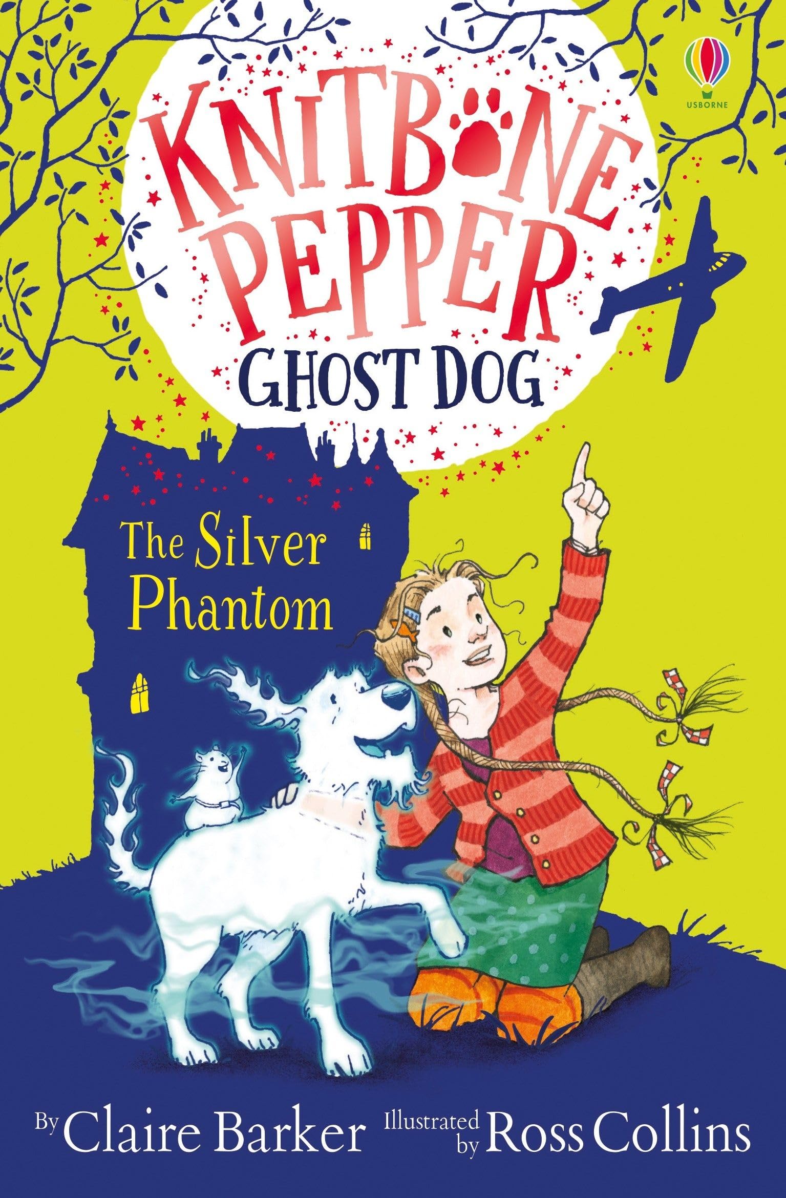 Knitbone Pepper and the Silver Phantom (Knitbone Pepper Ghost Dog #4) book