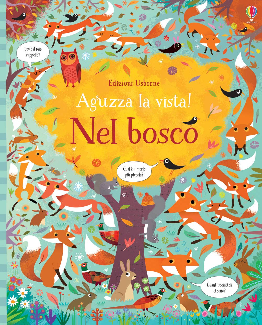 Nel bosco. Aguzza la vista! Ediz. a colori book