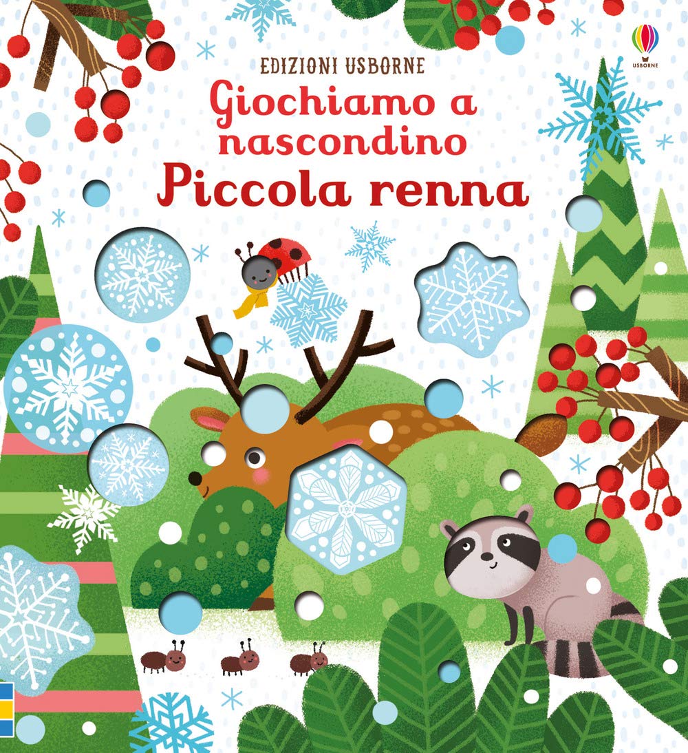 Piccola renna. Giochiamo a nascondino. Ediz. a colori book