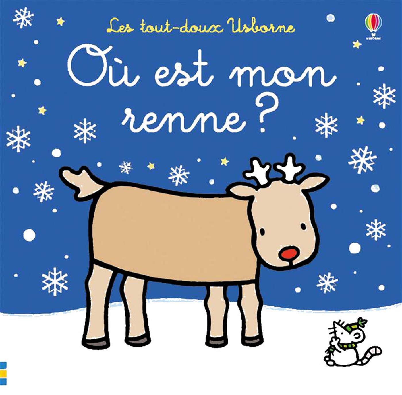 Où est mon renne ? - Les tout-doux Usborne Non-fiction