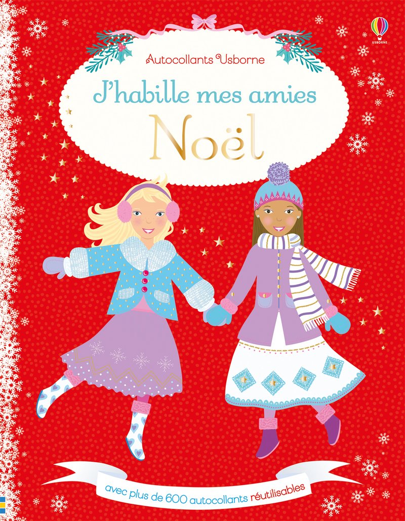 J'habille mes amies - Noël - Autocollants Usborne: Avec plus de 600 autocollants réutilisables Hobbies & Crafts