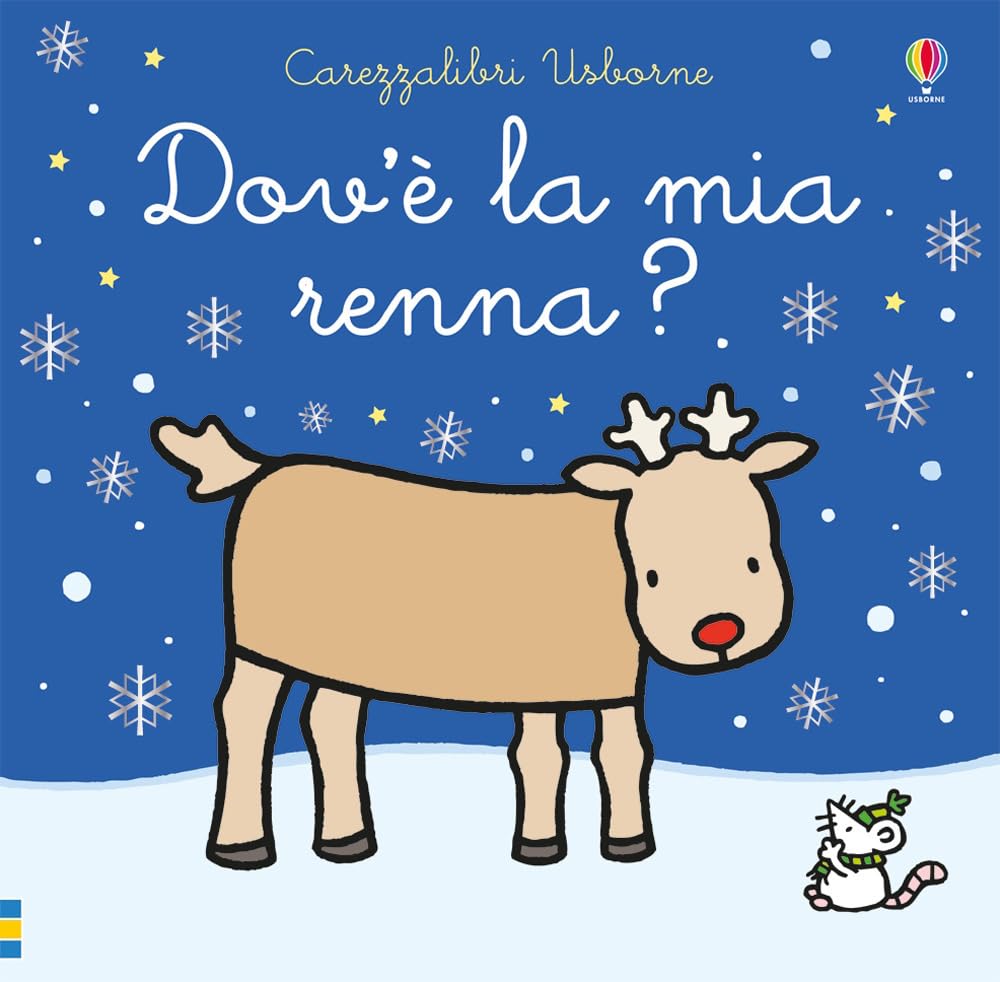 Dov'è la mia renna?: Dov'e la mia renna? (Carezzalibri Usborne) Contemporary literature