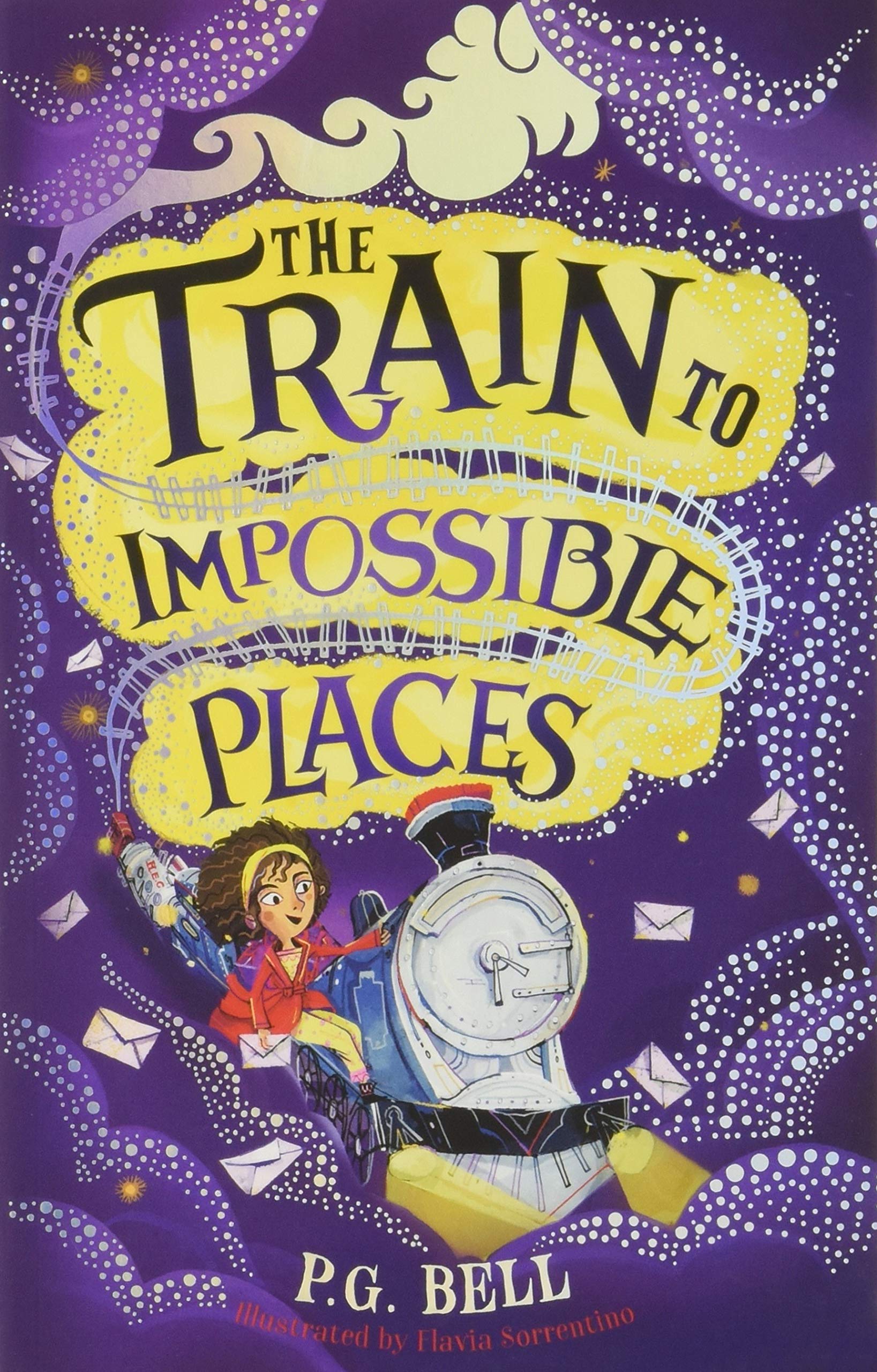 Train to Impossible Places (Train to Impossible Places Adventures, Band 1) Novels & Short Stories