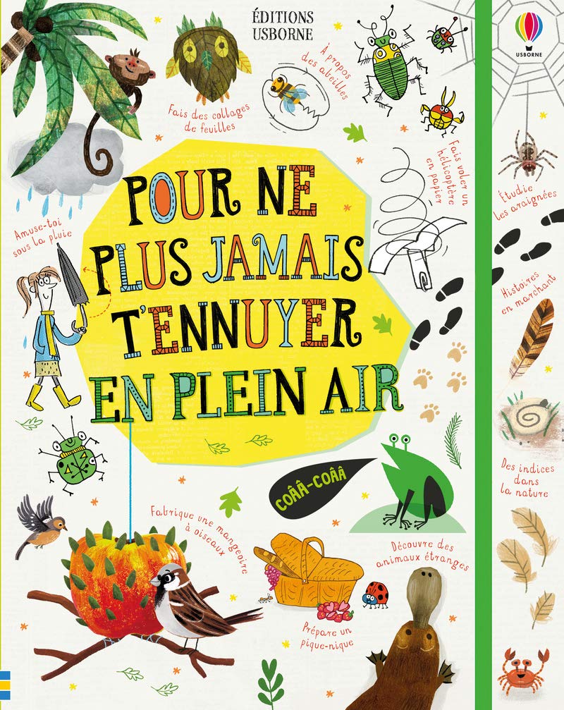 Pour ne plus jamais t'ennuyer En plein air book