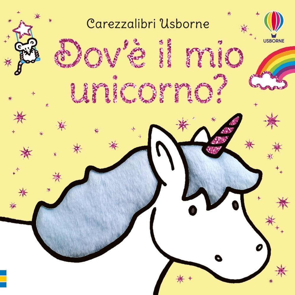Dov'è il mio unicorno? Ediz. a colori (Carezzalibri) Parents & Children